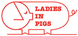 Ladies in Pigs