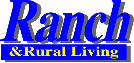 Ranch & Rural Living